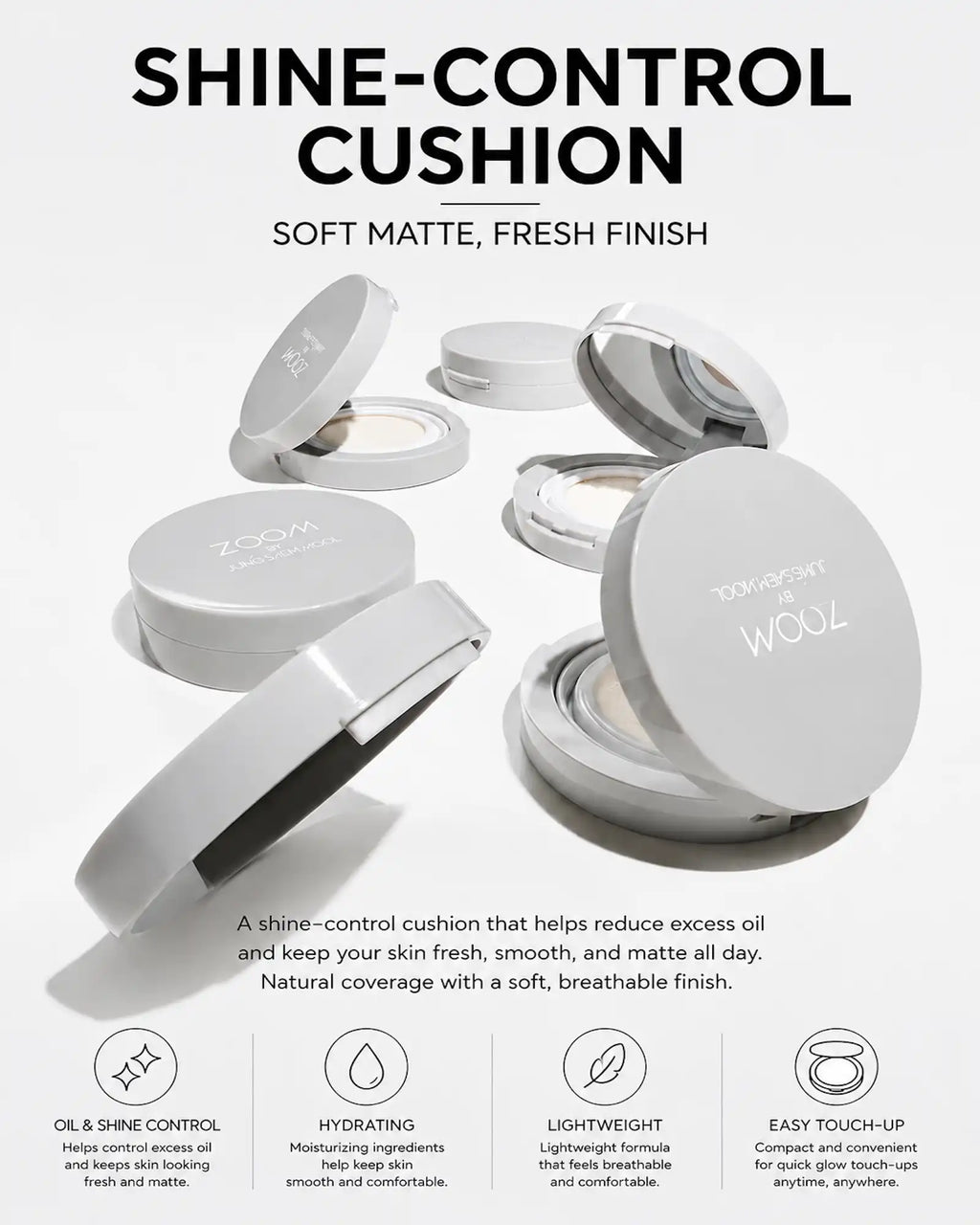 ZOOM by JUNGSAEMMOOL Shine-Control Cushion