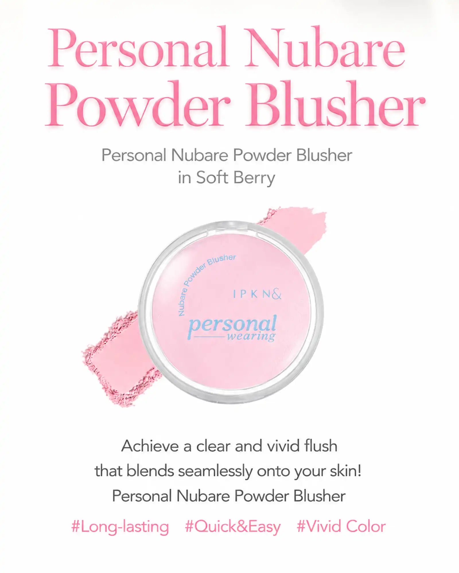IPKN Personal Nubare Powder Blusher